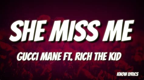 she miss me gucci mane traduzione|Gucci Mane – She Miss Me Lyrics .